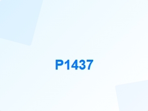 Code P1437 Definition and Causes